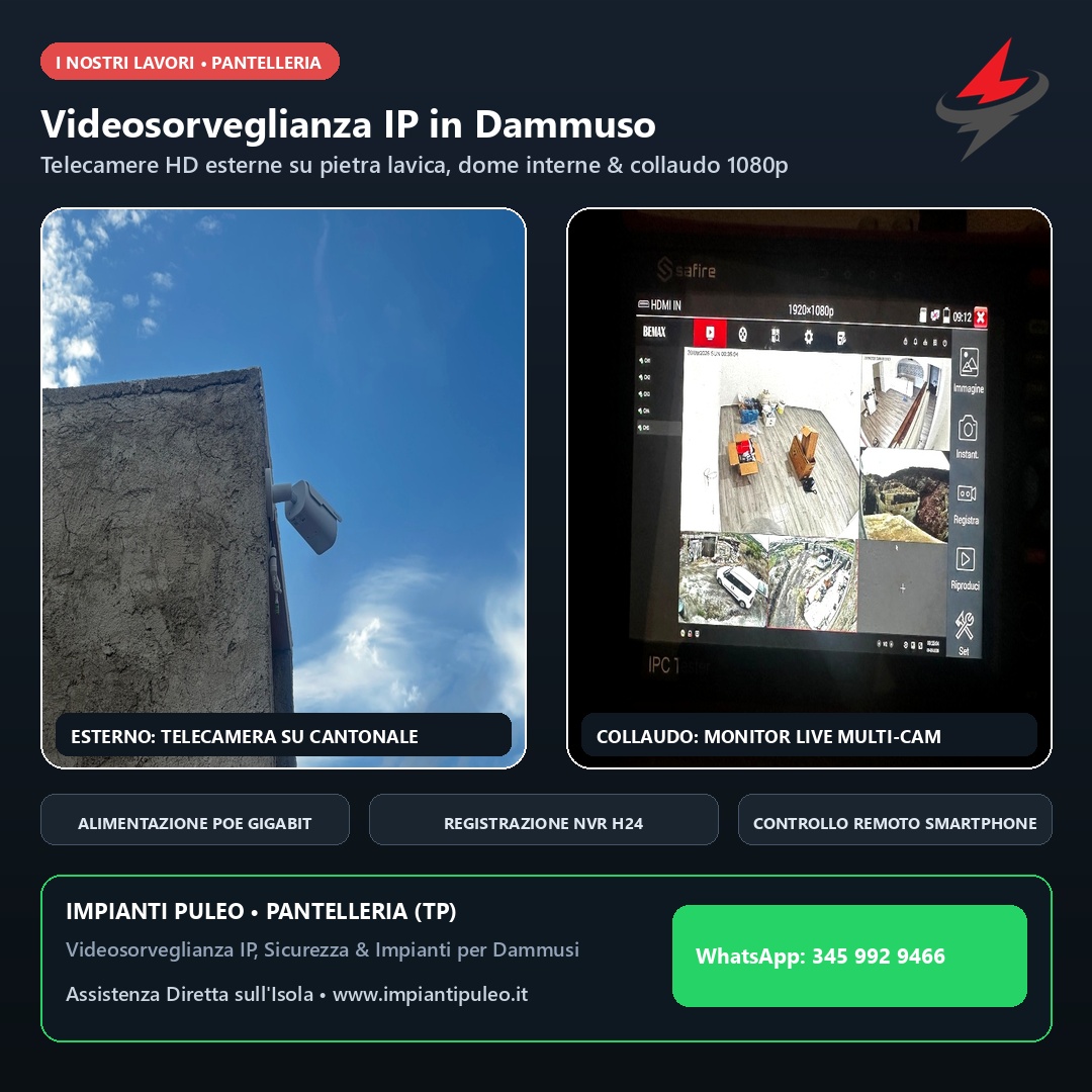 Videosorveglianza IP in Dammuso Pantelleria